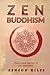 Zen Buddhism:: Theory and P...