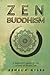 Zen Buddhism:: a beginners ...