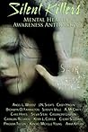 Silent Killers: Mental Health Awareness Anthology