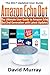 Amazon Echo: The Ultimate User Guide to Amazon Echo Dot 2nd Generation (internet,smart devices, Alexa)