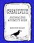 Creativity: Journaling Acti...