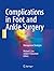 Complications in Foot and Ankle Surgery: Management Strategies