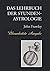 Das Lehrbuch der Stundenastrologie - Überarbeitete Ausgabe by John Frawley