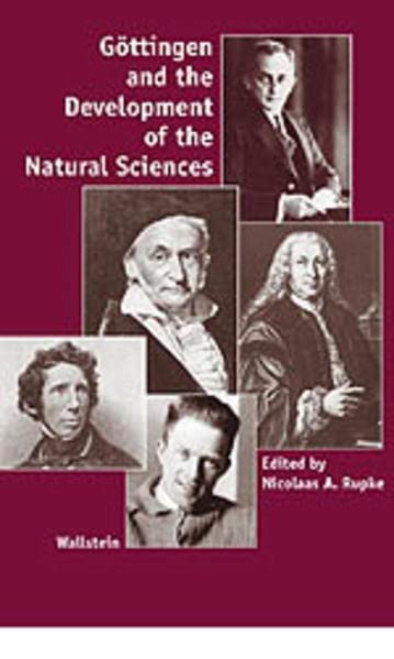 Göttingen and the Development of the Natural Sciences (Paperback)