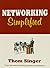 Networking Simplified by Thom Singer