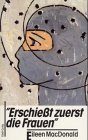 Erschießt zuerst ...