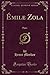 Émile Zola: Paris (Classic Reprint) (French Edition)