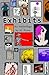 Exhibits: an Anthology by 6...