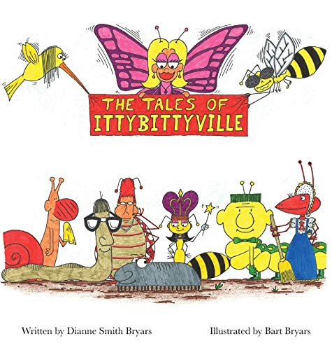 The Tales Of Ittybittyville (Hardcover)