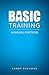 Basic Training: A Manual For Teens