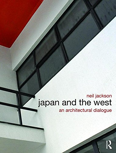 Japan and the West: An Architectural Dialogue (Hardcover)