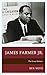 James Farmer Jr.: The Great Debater (Bloomsbury Studies in Political Communication)
