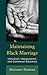 Maintaining Black Marriage: Individual, Interpersonal, and Contextual Dynamics