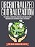 Decentralized Globalization