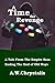 A Time for Revenge by A.W. Chrystalis