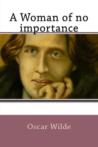 A Woman of no importance