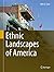 Ethnic Landscapes of America