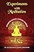 ''Experiments With Meditati...