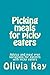 Picking meals for picky eat...