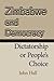 Zimbabwe and Democracy: Dictatorship or People’s Choice