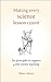 Making Every Science Lesson Count: Six principles to support great science teaching (Making Every Lesson Count)