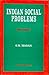 INDIAN SOCIAL PROBLEMS VOLUME-1 by G.R. Madan