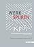 Werkspuren: Materialverarbeitung und handwerkliches Wissen im antiken Bauwesen (Diskussionen Zur Archaologischen Bauforschung) (German Edition)