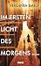 Im ersten Licht des Morgens