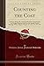 Counting the Cost by Adolphus Julius Frederick B...