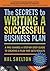 The Secrets to Writing a Successful Business Plan by Hal Shelton