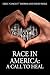 Race In America: A Call To Heal