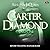 Carter Diamond, Part One: Before the Cartel He Stood Alone (Carter Diamond, #1)