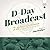 D-Day Broadcast: 24-Hour Continuous Broadcast Day on June 6, 1944 (Old Time Radio Show Collection)