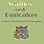Waffles and Pancakes: A Les...
