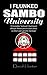I Flunked Sambo University: 10 Invisible "Schools" by Which African Americans Learn to Look Down on Their Own Genetic Heritage