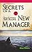Secrets of a highly successful new manager: Costly mistakes to avoid (Happy Job Hunting)
