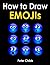 How to Draw Emojis: Step by...