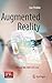 Augmented Reality: Where We Will All Live