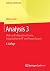 Analysis 3: Maß- und Integrationstheorie, Integralsätze im IRn und Anwendungen (Aufbaukurs Mathematik) (German Edition)