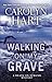 Walking on My Grave by Carolyn G. Hart