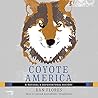 Coyote America Lib/E: A Natural and Supernatural History