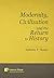Modernity, Civilization and the Return to History (Vernon Philosophy)