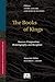 The Book of Kings: Sources, Composition, Historiography, and Reception (Supplements to Vetus Testamentum)