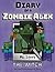 Diary of a Minecraft Zombie Alex: Book 1 - The Witch