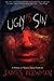 Ugly As Sin