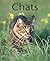 Chats. Bien les comprendre ...