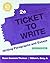 Ticket to Write: Writing Paragraphs and Essays, MLA Update (2nd Edition)