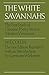 The White Savannahs: The First Study of Canadian Poetry from a Contemporary Viewpoint (Heritage)