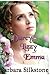 Darcy, Lizzy and Emma: A Pride and Prejudice Regency Variation
