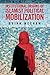 Institutional Origins of Islamist Political Mobilization